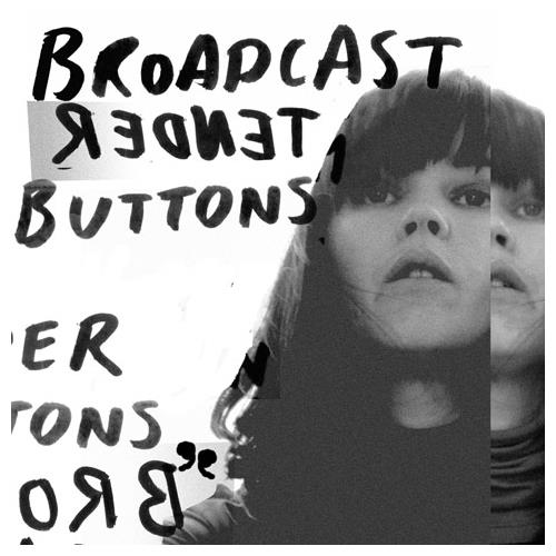Broadcast Tender Buttons (LP)